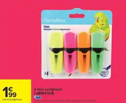 Carrefour 4 mini surligneurs carrefour offre