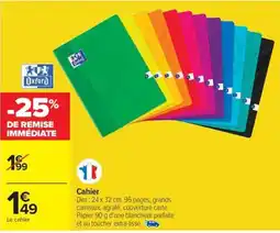 Carrefour Cahier offre