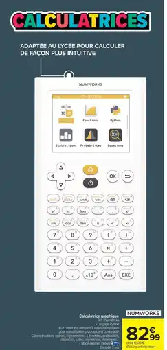 Carrefour NUMWORKS Calculatrice graphique offre