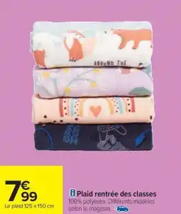 Carrefour Plaid rentrée des classes offre