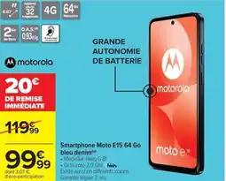 Carrefour MOTOROLA Smartphone Moto E15 64 Go bleu denim offre