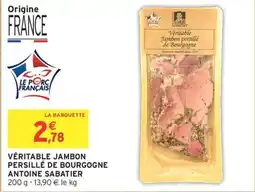 Intermarché Véritable jambon persillé de bourgogne antoine sabatier offre