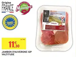 Intermarché Jambon d'auvergne igp valtitude offre