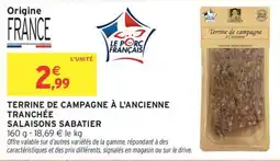 Intermarché Terrine de campagne à l'ancienne tranchée salaisons sabatier offre