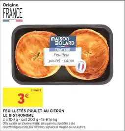 Intermarché Feuilletés poulet au citron le bistronome offre