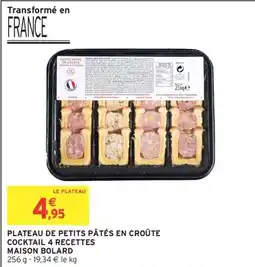 Intermarché Plateau de petits pâtés en croûte cocktail 4 recettes maison bolard offre