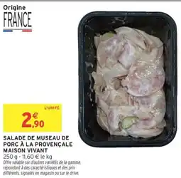Intermarché Salade de museau de porc à la provençale maison vivant offre
