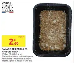Intermarché Salade de lentilles maison vivant offre
