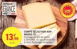 Intermarché Comté sélection aop badoz offre