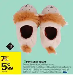 Carrefour Pantoufles enfant offre