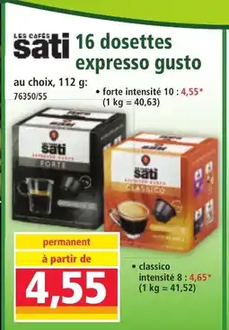 Norma SATI 16 dosettes expresso gusto offre