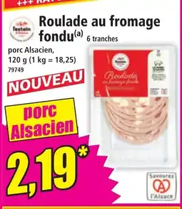 Norma Roulade au fromage fondu offre