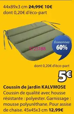 JYSK KALVMOSE Coussin de jardin offre