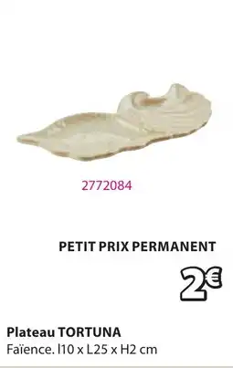 JYSK TORTUNA Plateau offre