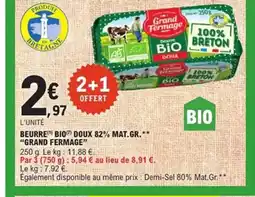 E.Leclerc Express GRAND FERMAGE Beurre bio doux 82% mat.gr offre