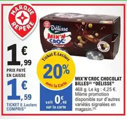 E.Leclerc Express DÉLISSE Mix'n'croc chocolat billes offre