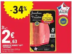 E.Leclerc Express PETITGAS Jambon de vendée igp offre