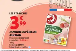 Auchan AUCHAN Jambon supérieur offre