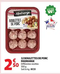 Auchan MADRANGE 12 Boulettes de porc offre