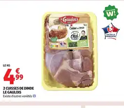 Auchan LE GAULOIS 2 cuisses de dinde offre
