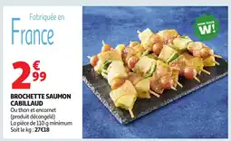 Auchan Brochette saumon cabillaud offre