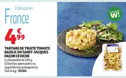 Auchan Tartare de truite tomate basilicou saint-jacques façon ceviche offre