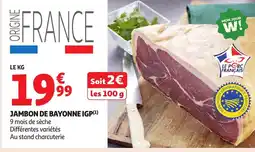 Auchan Jambon de bayonne igp offre