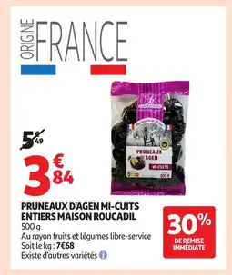 Auchan MAISON ROUCADIL Pruneaux d'agen mi-cuits entiers offre