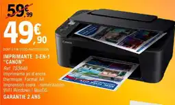 E.Leclerc IMPRIMANTE 3-EN-1 “CANON” offre