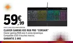 E.Leclerc CLAVIER GAMING K55 RGB PRO “CORSAIR” offre
