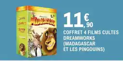 E.Leclerc Coffret 4 Films Cultes Dreamworks offre