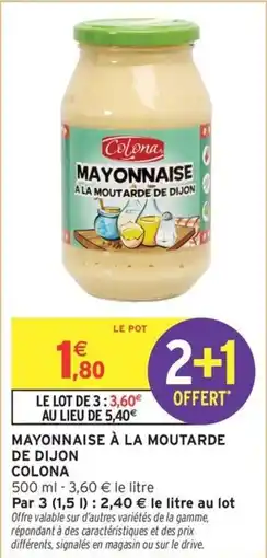 Intermarché Mayonnaise à la moutarde de dijon colona offre