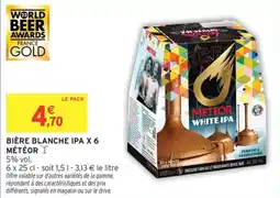 Intermarché Bière blanche ipa x 6 météor offre