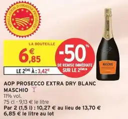 Intermarché Aop prosecco extra dry blanc maschio offre