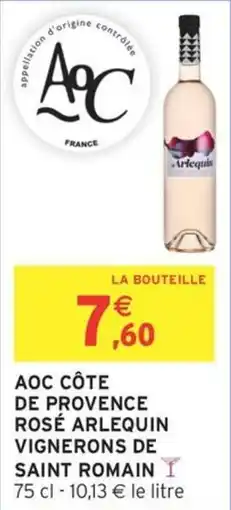 Intermarché Aoc côte de provence rosé arlequin vignerons de saint romain offre