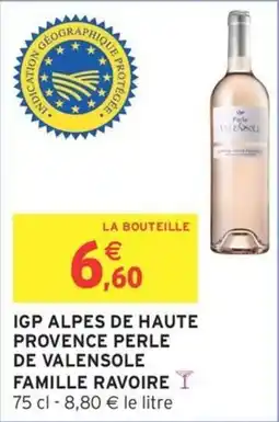 Intermarché Igp alpes de haute provence perle de valensole famille ravoire offre