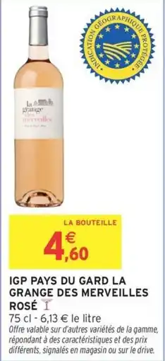 Intermarché Igp pays du gard la grange des merveilles rosé offre