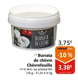 Colruyt CHÈVREFEUILLE Burrata de chèvre offre