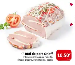 Colruyt Rôti de porc Orloff offre