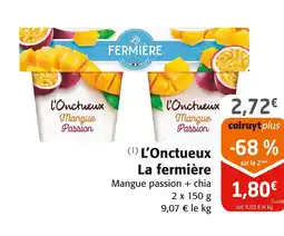 Colruyt LA FERMIÈRE L’Onctueux offre