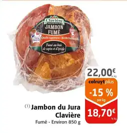 Colruyt CLAVIÈRE Jambon du jura offre