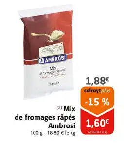 Colruyt AMBROSI Mix de fromages râpés offre