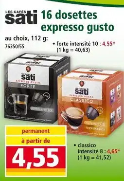 Norma Les Cafés Sati 16 dosettes expresso gusto forte offre