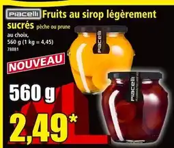 Norma Piacelli Fruits au sirop légèrement sucrés pêche offre