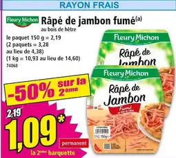 Norma FLEURY MICHON Râpé de jambon fumé offre