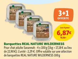 Maxi Zoo REAL NATURE Barquettes WILDERNESS offre