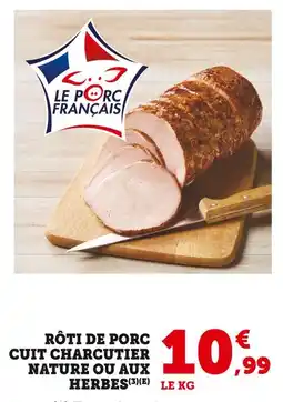 U Express Rôti de porc cuit charcutier nature ou aux herbes offre