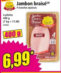 Norma Jambon braisé offre