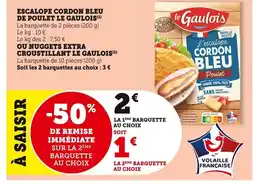U Express Le Gaulois Escalope cordon bleu de poulet offre