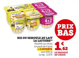 U Express LA LAITIERE Riz ou semoule au lait offre